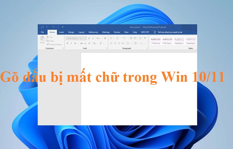 Gõ dấu bị mất chữ trong Win 10/11