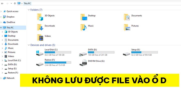 Chi tiết cách sửa lỗi không lưu được file vào ổ D