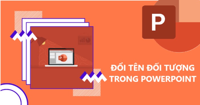 Đổi tên đối tượng trong PowerPoint
