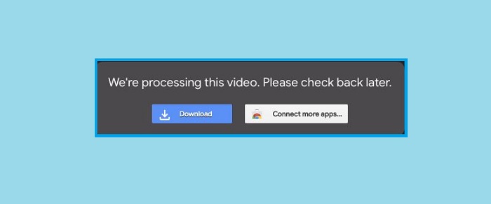 Google Drive Video vẫn đang được xử lý